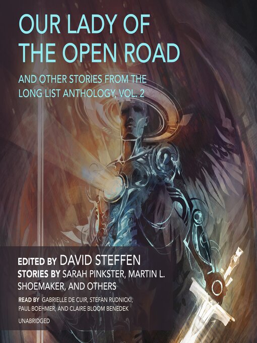 Title details for Our Lady of the Open Road, and Other Stories from the Long List Anthology, Volume 2 by Sarah Pinkster - Available